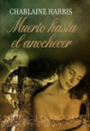 Muerto hasta el anochecer - Charlaine Harris