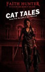 Cat Tales (Jane Yellowrock, #3.5) - Faith Hunter
