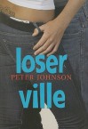 Loserville - Peter Johnson