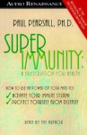 Superimmunity: A Prescription for Health (Audio) - Paul Pearsall