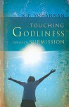 Touching Godliness Through Submission - K.P. Yohannan