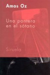 Una Pantera En El Sotano - Amos Oz