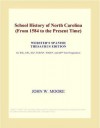 School History of North Carolina (from 1584 to the Present Time) - John W. Moore