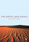 The Earth's Land Surface: Landforms and Processes in Geomorphology - Kenneth J. Gregory