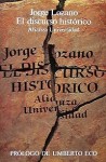 El discurso histórico - Umberto Eco, Jorge Lozano