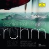 Ruhm - Daniel Kehlmann, Nina Hoss, Ulrich Matthes