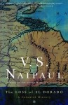 The Loss of El Dorado - V.S. Naipaul, S.M. Stirling