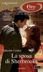 La sposa di Sherbrooke (I Romanzi Oro) (Italian Edition) - Catherine Coulter, Paola Pianalto