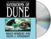 Sandworms Of Dune (Dune Chronicles, #8) - Brian Herbert, Scott Brick, Kevin J. Anderson