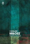 Prywatne obowiązki - Czesław Miłosz