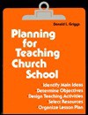 Planning for Teaching Church School - Donald L. Griggs