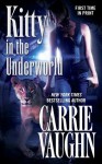 Kitty in the Underworld (Kitty Norville #12) - Carrie Vaughn