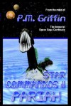 Star Commandos: Pariah - P.M. Griffin