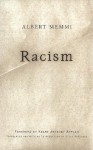 Le Racisme: Description, Definition, Traitement (Collection Idees) (French Edition) - Albert Memmi