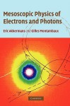 Mesoscopic Physics of Electrons and Photons - Eric Akkermans, GILLES MONTAMBAUX