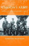 Carson's Army: The Ulster Volunteer Force, 1910--22 - Timothy Bowman