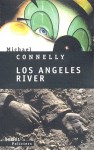 Los Angeles River - Michael Connelly, Robert Pépin