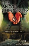 Darkness Shall Fall - Alister E. McGrath, Voytek Nowakowski