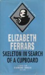 Skeleton in Search of a Cupboard - Elizabeth Ferrars