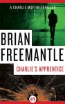 Charlie's Apprentice - Brian Freemantle