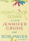 Don't Look Down - Jennifer Crusie, Bob Mayer