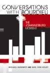 Conversations with Bourdieu: The Johannesburg Moment - Michael Burawoy