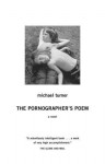 The Pornographer's Poem - Michael Turner