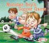 Monster Boy's Soccer Game - Carl Emerson