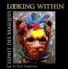 Looking Within: L'Esprit Des Masques - Peter Sanderson