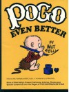 Pogo Even Better - Walt Kelly, Bill Crouch