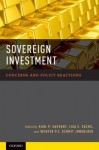 Sovereign Investment: Concerns and Policy Reactions - Karl P. Sauvant, Lisa E. Sachs, Wouter P. F. Schmit Jongbloed