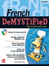 French DeMYSTiFieD, Second Edition - Annie Heminway