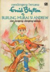 Burung Murai Si Andrew & dongeng-dongeng lainnya - Enid Blyton