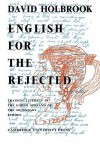 English for the Rejected - David Holbrook