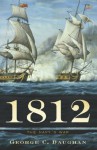 1812: The Navy's War - George C. Daughan