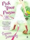 Pick Your Poison - Leann Sweeney