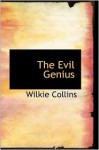 The Evil Genius - Wilkie Collins