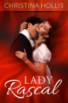 Lady Rascal - Christina Hollis