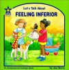 Let's Talk about Feeling Inferior - Joy Berry