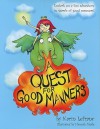 A Quest for Good Manners - Karin Lefranc, Hannah Neale