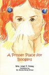 A Proper Place for Boogers - Ucal P. Finley, Brenda D. Stroud