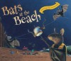 Bats at the Beach lap board book (Board Book) - Brian Lies