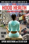 The Hood Health Handbook, Volume Two - Supreme Understanding, C'BS Alife Allah