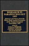 Research in Parapsychology 1993: Abstracts and Papers from the Thirty-Sixth Annual Convention of the Parapsychological Association, 1993 - Nancy L. Zingrone