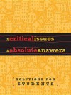 Critical Issues, Absolute Answers: Solutions for Students - Thomas Nelson Publishers