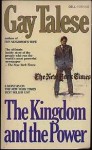 The Kingdom and the Power - Gay Talese