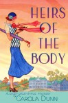 Heirs of the Body: A Daisy Dalrymple Mystery (Daisy Dalrymple Mysteries) - Carola Dunn