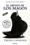 El Gremio de los Magos - Trudi Canavan, Manu Viciano