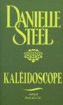 Kaléidoscope - Danielle Steel