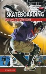 Skateboarding: How It Works (The Science of Sports) - Emily Sohn